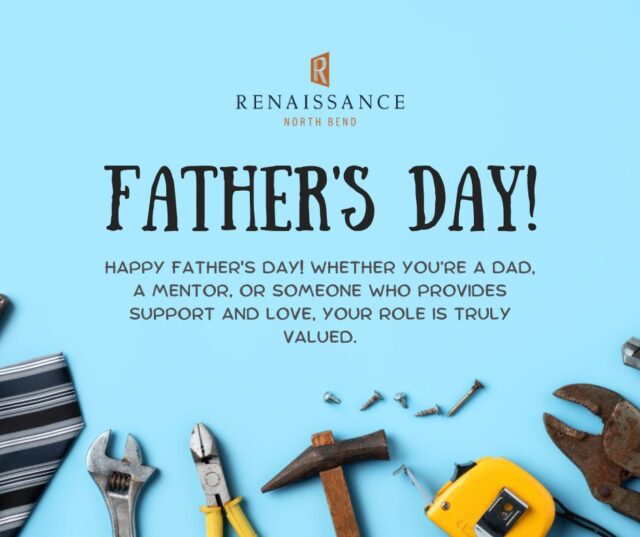 👔 Happy Father’s Day! 👨‍👧‍👦

Today at Renaissance North Bend, we’re celebrating all the amazing dads, father figures, and role models in our community. Thank you for all the love, support, and dad jokes you share every day! 💙

Wishing you a day filled with relaxation, appreciation, and maybe even a few extra snacks! 😉

#HappyFathersDay #CommunityLove #DadsOfOurNeighborhood